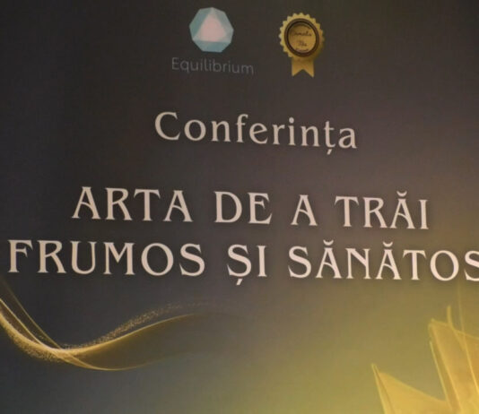 CONFERINŢA „ARTA DE A TRĂI FRUMOS ŞI SĂNĂTOS”