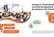 DIALOG CU TINERII DESPRE UNIUNEA EUROPEANA SI ECOSISTEMUL DE TINERET