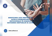 Modificarea Legii dreptului de autor și reorganizarea instituțională în domeniul gestionării drepturilor de autor