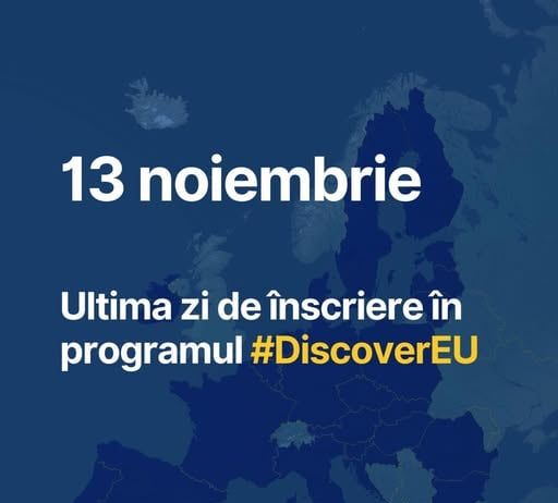 13 noiembrie – ultima zi de înscriere în programul DiscoverEU