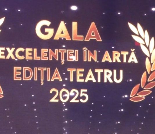PERFORMANȚA ÎN TEATRU – PREMIATĂ LA GALA EXCELENȚEI ÎN ARTĂ
