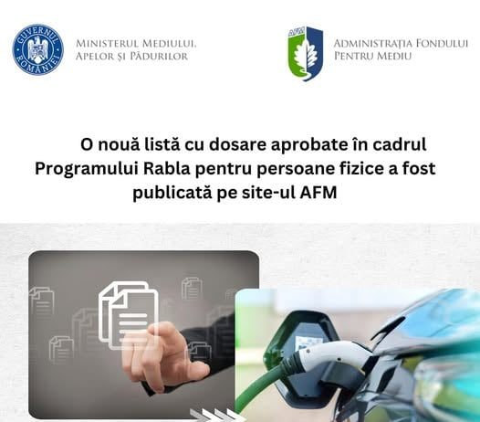 O nouă listă cu dosare aprobate în cadrul Programului Rabla pentru persoane fizice a fost publicată pe site-ul AFM