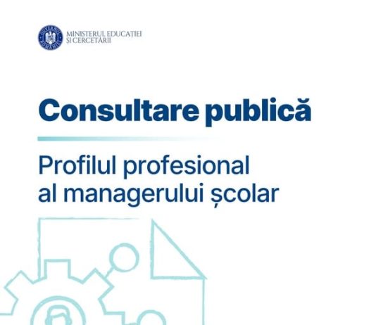 Profilul profesional al managerului școlar, în consultare publică