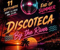 DISCOTECA By The River încheie vara pe malul Oltului. Petrecere de amploare la Plaja Olt din Slatina