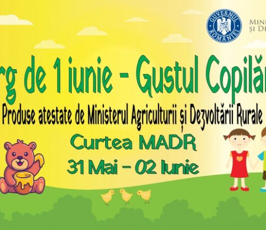 „Târgul de 1 iunie – Gustul Copilăriei”, la MADR. Barbu:’’Să-i învățăm pe copii ce însemnă dragostea față de pâmânt și agricultură’’