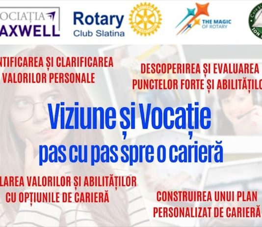 ”Viziune și Vocație – pas cu pas spre o cariera”
