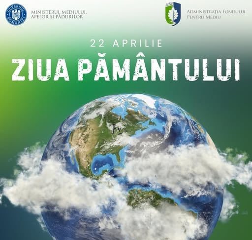 Astăzi celebrăm Ziua Internationala a Pământului