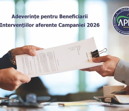 APIA eliberează adeverințe pentru beneficiarii Campaniei 2026