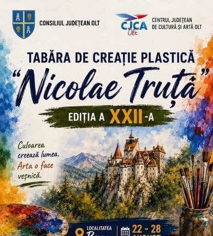TABĂRA DE CREAȚIE PLASTICĂ „NICOLAE TRUȚĂ”- Ediția a XXII-a | Bran, 22–28 august 2026