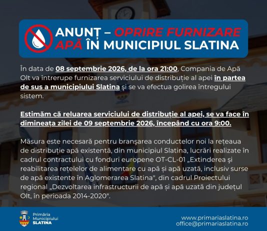 ATENȚIE! Furnizarea apei va fi întreruptă temporar în partea de sus a Slatinei