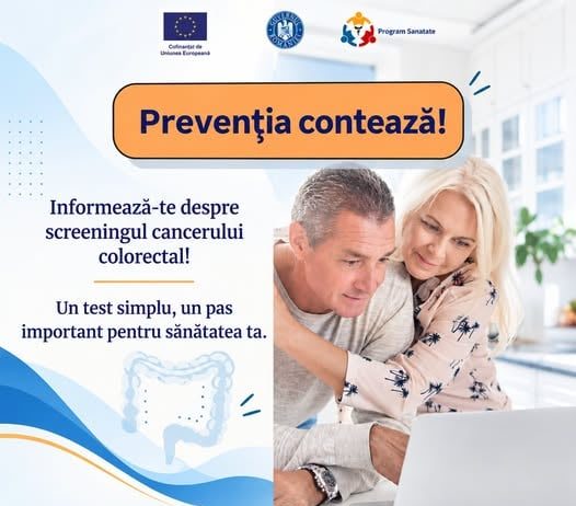 PREVENȚIA CONTEAZĂ! INFORMEAZĂ-TE DESPRE SCREENINGUL CANCERULUI COLORECTAL