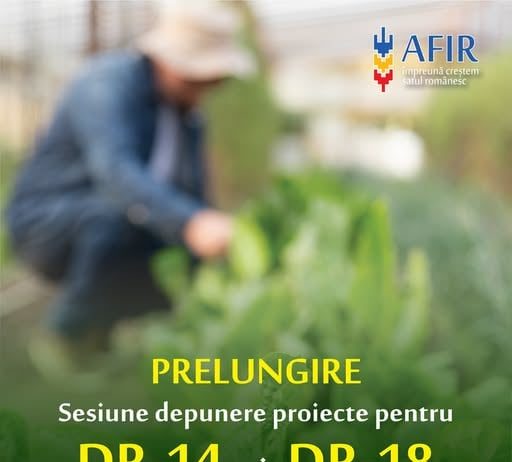 Sesiunile de primire a proiectelor pentru intervențiile DR-14 și DR-18 rămân deschise până pe data de 16 noiembrie, ora 16:00